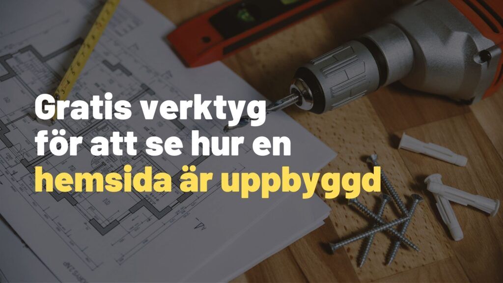 se hur en hemsida är uppbyggd